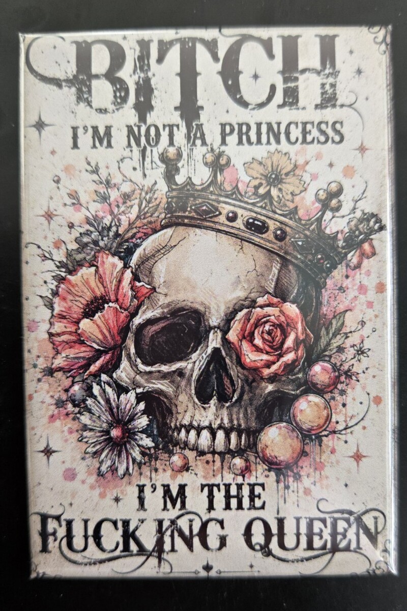 Not a Princess handmade fridge magnet