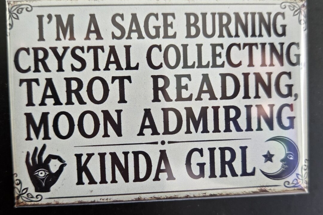 Sage Burning Kinda Girl handmade fridge magnet